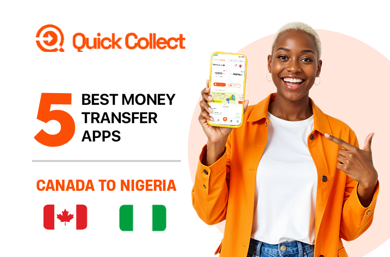 A cheerful woman in an orange jacket holding a smartphone displaying the Quick Collect app, promoting "5 Best Money Transfer Apps" from Canada to Nigeria, with Canadian and Nigerian flags.